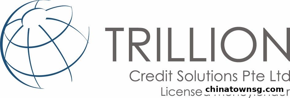 Trillion Credit Solutions  Chinatown  Best Licensed Moneylender  No.1 Chinatown loan provider