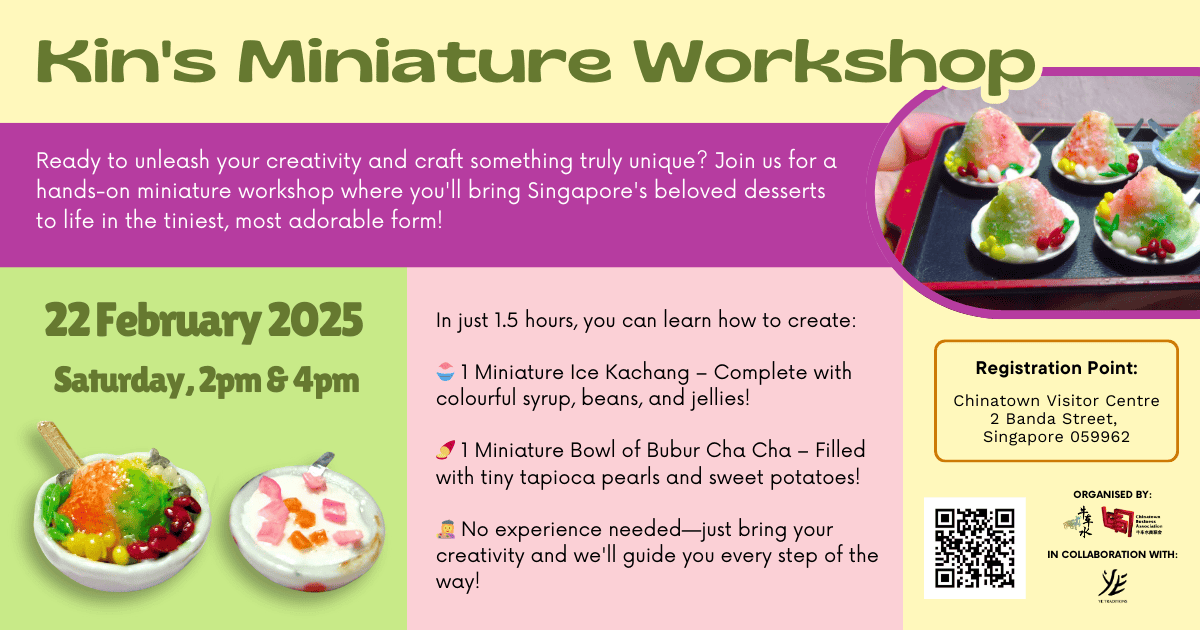 Kin's Miniature Workshop - Ice Kacang & Bubur Cha Cha